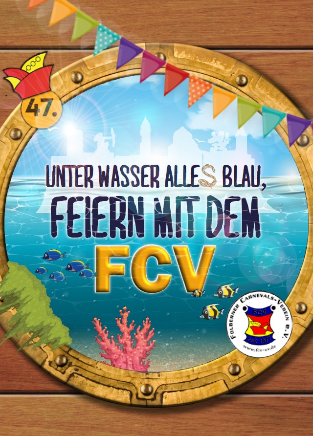 Motto der 47. Saison "Unterwasser ALLE(S) blau, feiern mit dem FCV"